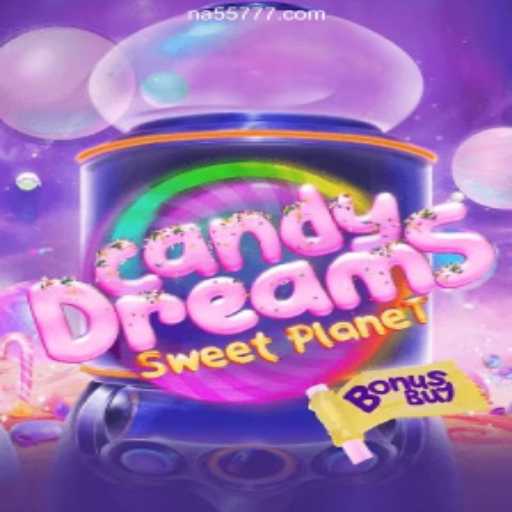 Exploring CandyDreamsSweetPlanet: The Sweetest Adventure with NA55