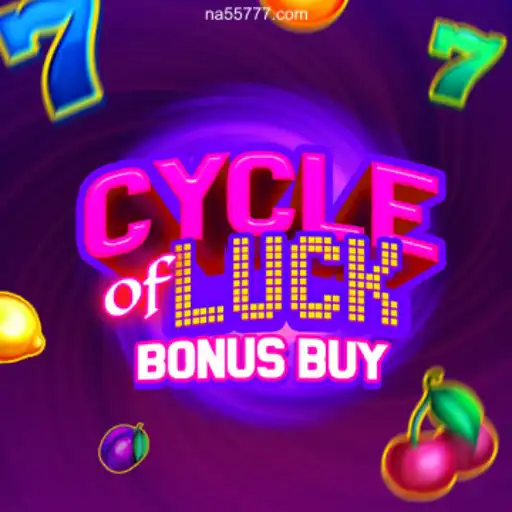 CycleofLuckBonusBuy: Exploring a Unique Gaming Experience on NA55