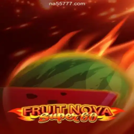 Exploring FruitNovaSuper60: An Immersive Experience in the World of Online Betting